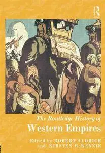 The Routledge History of Western Empires (Repost)