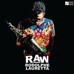 Rodolphe Lauretta - Raw (2017)