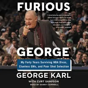 «Furious George» by Curt Sampson,George Karl