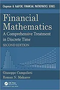 Financial Mathematics: A Comprehensive Treatment in Discrete Time