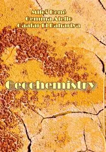 "Geochemistry" ed. by Miloš René, Gemma Aiello, Gaafar El Bahariya