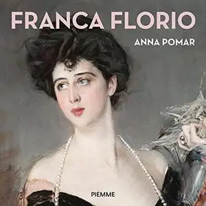 «Franca Florio» by Anna Pomar