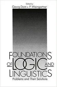 Foundations of Logic and Linguistics: Problems and Their Solutions