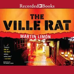«The Ville Rat» by Martin Limón