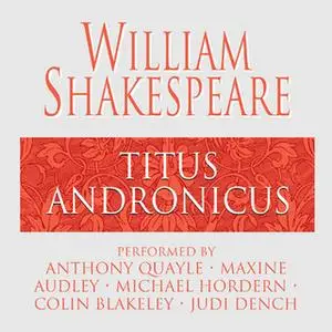 «Titus Andronicus» by William Shakespeare