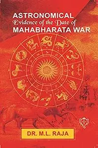 Astronomical Evidences of Mahabharata War