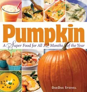 Pumpkin, a Super Food for All 12 Months of the Year (repost)