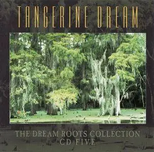 Tangerine Dream - The Dream Roots Collection [5CD Box Set] (1996)