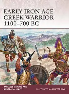 Early Iron Age Greek Warrior 1100-700 BC (Osprey Warrior 180)