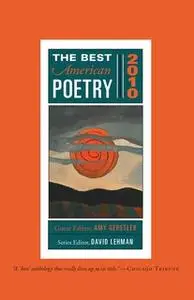 «The Best American Poetry 2010» by David Lehman
