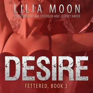 «DESIRE - Gabby & Daniel» by Lilia Moon