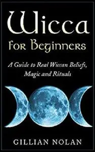 Wicca for Beginners