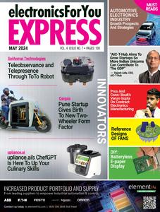 Electronics For You Express - May 2024