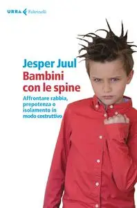 Jesper Juul - Bambini con le spine