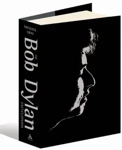 The Bob Dylan Encyclopedia by Michael Gray [Repost]