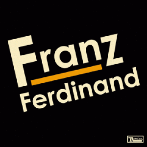 All Franz Ferdinand (2004-2009)