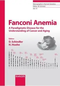 Fanconi Anemia: A Paradigmatic Disease for the Understanding of Cancer and Aging (repost)