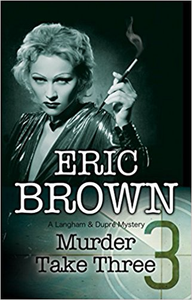 Murder Take Three - Eric Brown