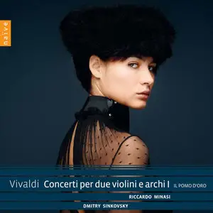 Dmitry Sinkovsky,  Riccardo Minasi - Antonio Vivaldi: Concerti Per Due Violini E Archi I (2013)