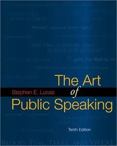 The Art of Public Speaking, 10th Edition