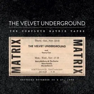 The Velvet Underground - The Complete Matrix Tapes (2015)