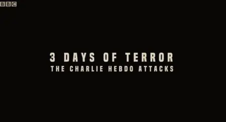 BBC This World - Charlie Hebdo attack: Three days of terror (2016)