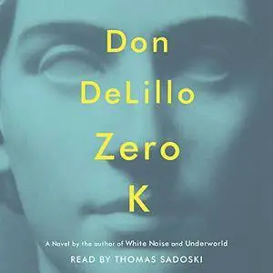 Zero K [Audiobook]