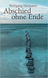 Abschied ohne Ende - Wolfgang Hermann