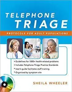 Telephone Triage:  Protocols for Adult Populations
