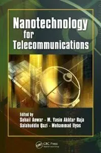 Nanotechnology for Telecommunications (repost)