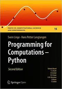 Programming for Computations - Python: A Gentle Introduction to Numerical Simulations with Python 3.6  Ed 2