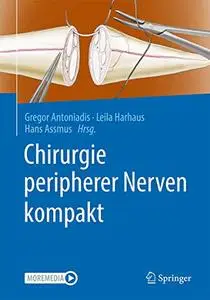 Chirurgie peripherer Nerven kompakt