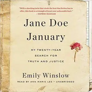 Jane Doe January: My Twenty-Year Search for Truth and Justice [Audiobook]