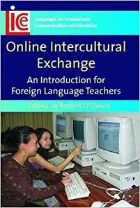 Online Intercultural Exchange: An Introduction for Foreign Language Teachers (Repost)