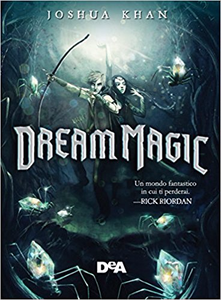 Dream magic - Joshua Khan