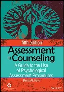 Assessment in Counseling: A Guide to the Use of Psychological Assessment Procedures (5th edition)