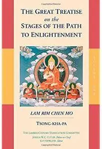 The Great Treatise on the Stages of the Path to Enlightenment