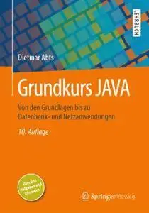 Grundkurs JAVA: Von den Grundlagen bis zu Datenbank- und Netzanwendungen, 10. Auflage (Repost)