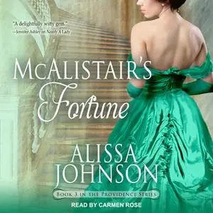 «McAlistair’s Fortune» by Alissa Johnson