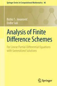 Analysis of Finite Difference Schemes: For Linear Partial Differential Equations with Generalized Solutions