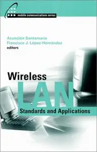 Wireless LAN Standards and Applications