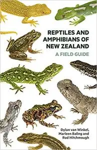 Reptiles and Amphibians of New Zealand