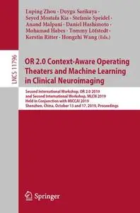 OR 2.0 Context-Aware Operating Theaters and Machine Learning in Clinical Neuroimaging