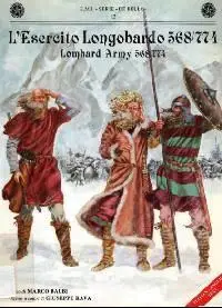 L'Esercito Longobardo 568-774