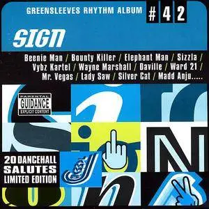 VA - Greensleeves Rhythm Album #42: Sign (2003) {Greensleeves}
