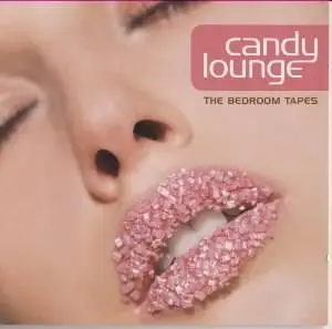 VA - Candy Lounge - The Bedroom Tapes