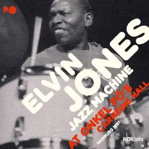 Elvin Jones Jazz Machine - At Onkel Pö´s Carnegie Hall, Hamburg 1981 (Remastered) (2020) [Official Digital Download 24/48]