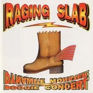 Raging Slab - Dynamite Monster Boogie Concert (1993) {Def American Recordings}