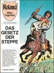 Roland - Ritter Ungestüm - Band 3 - Das Gesetz der Steppe