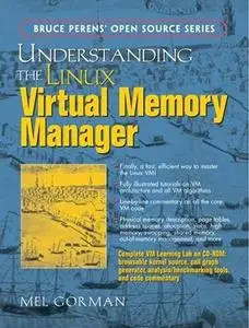Understanding the Linux Virtual Memory Manager 